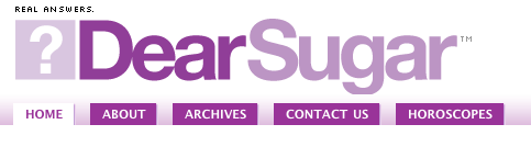 Hey DEARSUGAR Readers, Send Me Your Confessions!